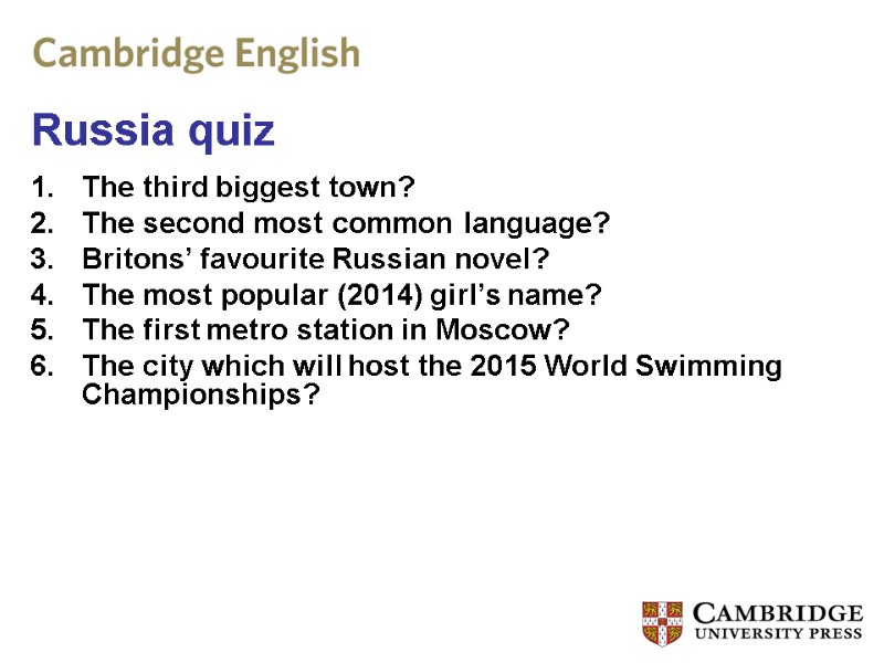 Russia quiz The third biggest town? The second most common language? Britons’ favourite Russian